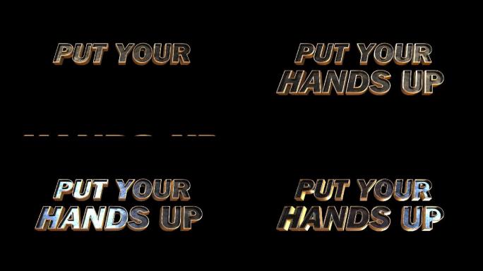 PUTYOURHANDSUP举手