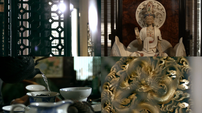 中式装修 空镜 观音佛像 龙雕塑 泡茶