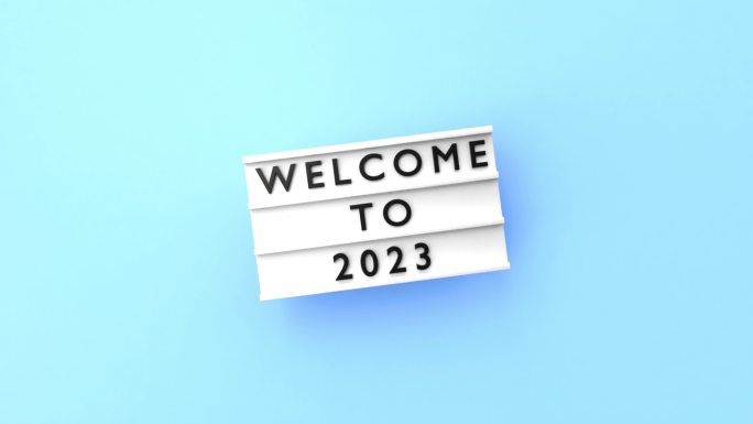 欢迎来到2023年，文本以4K分辨率显示在蓝色背景的灯箱上
