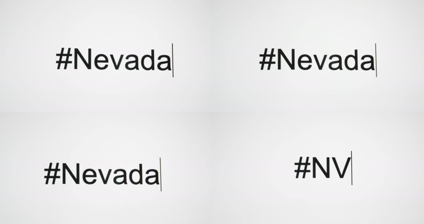 一个人在电脑屏幕上键入“#Nevada”，然后跟随州缩写