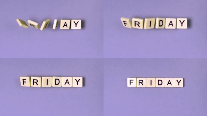 星期五弹起并拼写出来的塑料字母