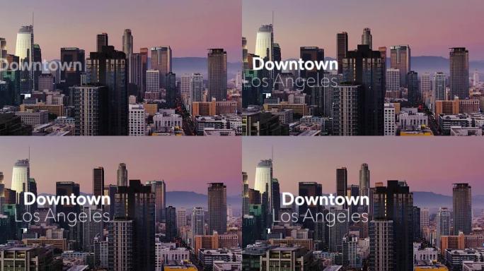 DTLA在日落时的无人机拍摄，并带有浮动文字: “洛杉矶市中心”