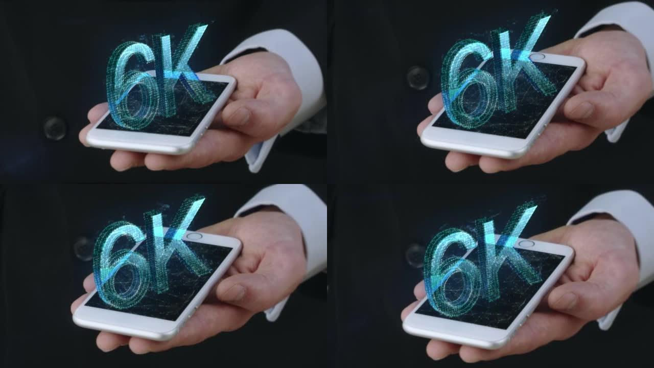 商人拿着手机与3D全息图6k新的通信质量。