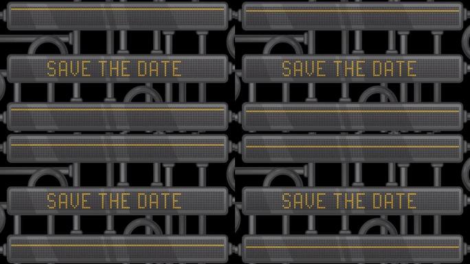 Save The Date text on a Digital Led Panel.