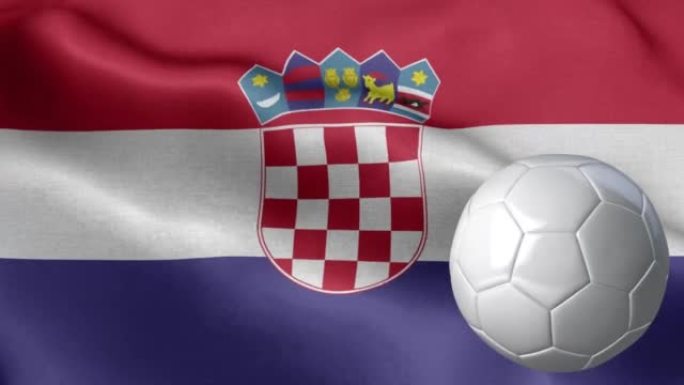 克罗地亚和足球的旗帜-克罗地亚国旗高细节-国旗克罗地亚波浪图案循环元素-足球和旗帜