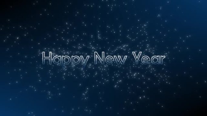 明亮的新年快乐，带有动画字母和飘落的雪花背景深蓝色和黑色背景上的光线粒子作为庆祝除夕夜的节日新年问候