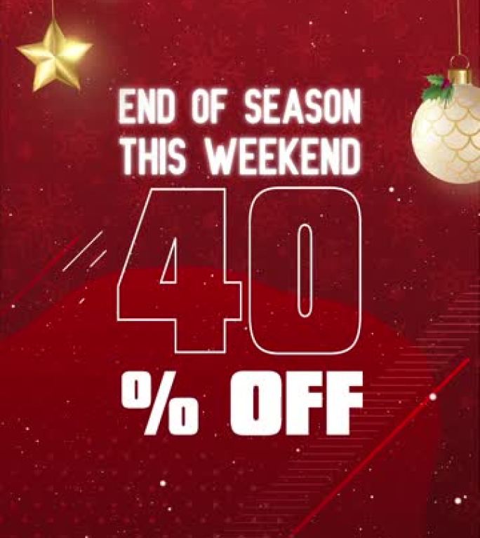 圣诞版季末本周末40% 折扣垂直动画