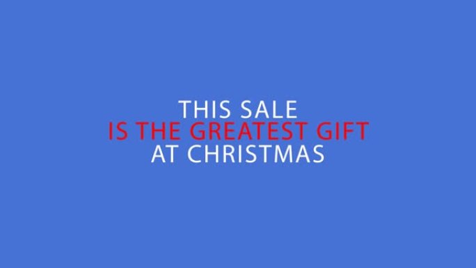 这次销售是圣诞节最伟大的礼物，蓝色背景文字与阿尔法频道。圣诞新年概念。有趣的口号。待售镜头。寒假。4