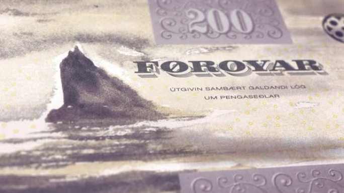 法罗群岛法罗群岛200纸币，200法罗群岛克朗，法罗群岛克朗的特写和宏观视图，跟踪和多莉镜头200法