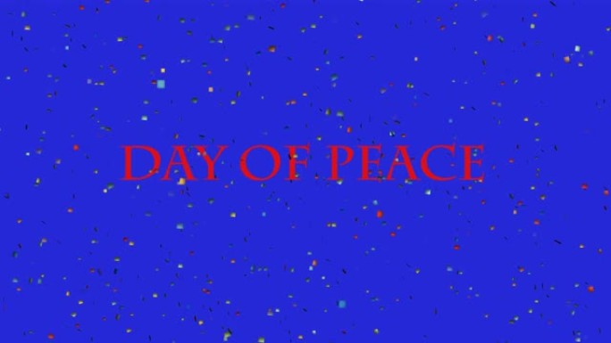 和平日标志在蓝色背景上，落下的五彩纸屑与阿尔法频道。国际假日概念。派对和节日的镜头。和平呼吁和愿望。