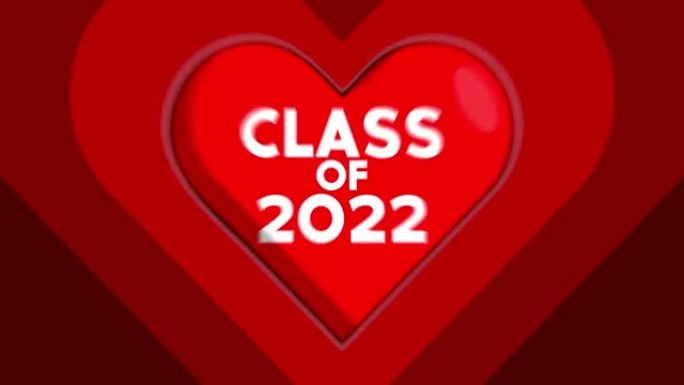 心形与班级2022年文字，红色跳动的爱情符号。