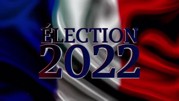 2022年法国总统选举的3D动画，背景是法国国旗