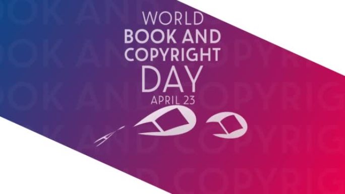 世界图书和版权日。4月23日。高清，4k镜头。运动设计假日动画。