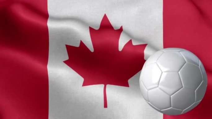 加拿大国旗和足球-加拿大国旗高细节-国旗加拿大波浪图案循环元素-织物纹理和无尽循环-足球和旗帜