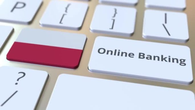 网上银行文本和键盘上的波兰国旗。互联网金融相关概念3D动画