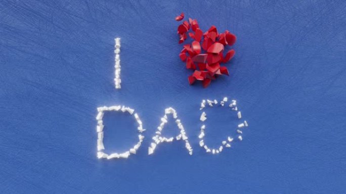 父亲节快乐，我爱你爸爸的文字铭文，父亲的象征和爱爸爸的概念，带有心形的装饰动画刻字，节日贺卡运动背景