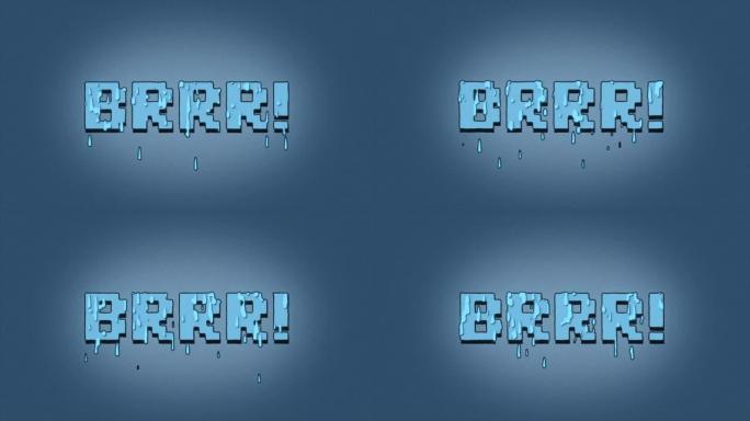 BRRR-融化复古风格词，创意卡通风格动画，寒冷的冬季调色板颜色。