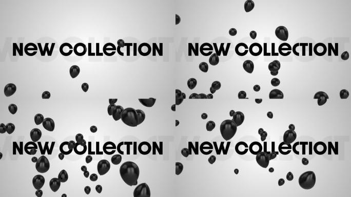 多个黑色气球在灰色背景上漂浮在新收藏文本上的数字动画