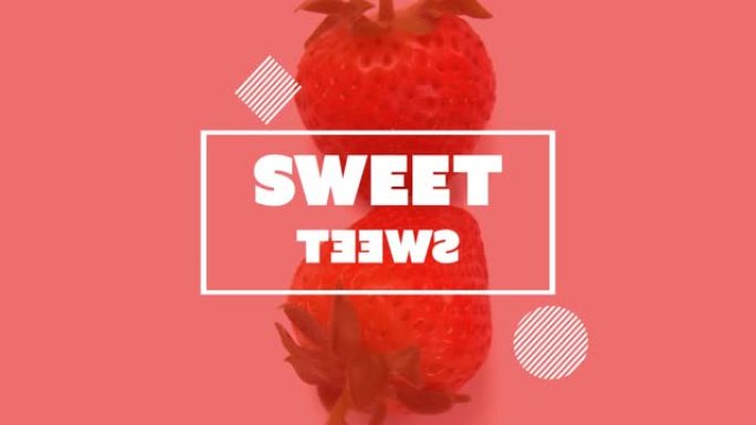 草莓上甜蜜文本的动画