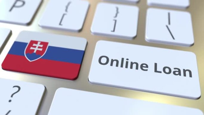 网上贷款文本和斯洛伐克的旗帜在键盘上。现代信贷相关概念3D动画