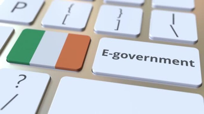 电子政府或电子政府文本和键盘上的爱尔兰共和国国旗。与现代公共服务相关的概念3D动画