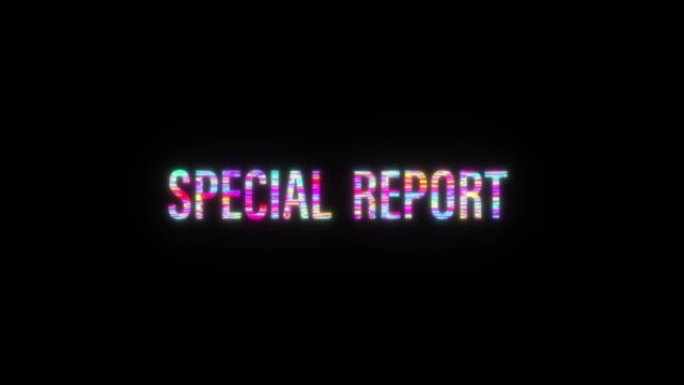 特别报告彩色文本单词闪烁轻动画循环与毛刺文本效果。4k 3d无缝循环特别报告毛刺效果元素介绍，标题横