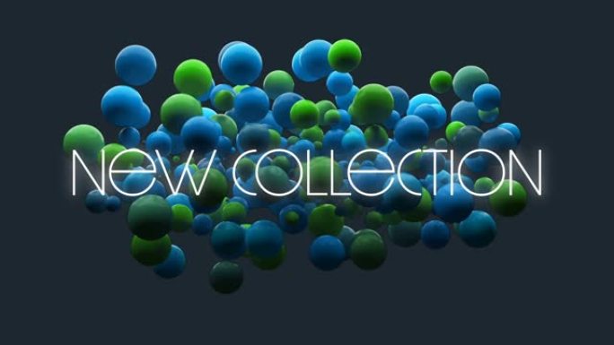 白色文本新集合的动画，绿色和蓝色的球漂浮在黑色上