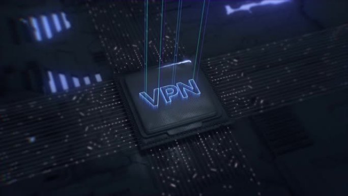 虚拟专用网 (VPN)。数字未来主义文本动画。先进技术概念可视化: 电路板CPU处理器微芯片启动人工