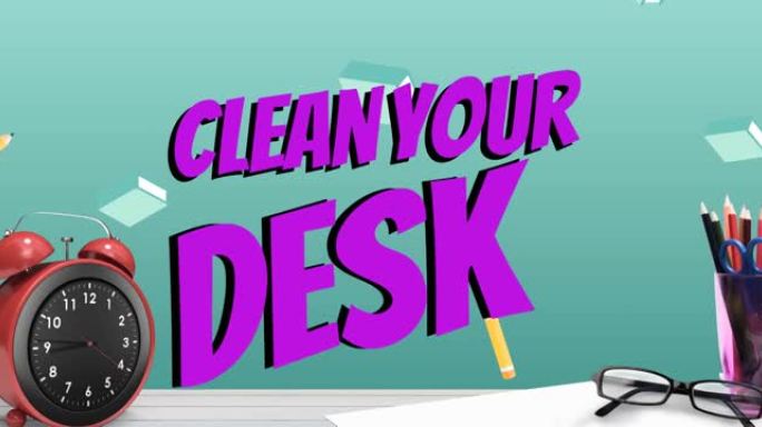 动画清洁您的桌面文本闹钟和办公室项目的绿色背景