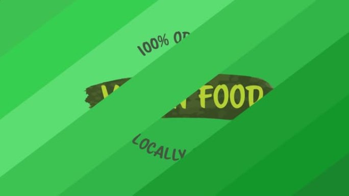 100% 有机素食的动画本地种植的文本在绿色，在绿色斜条纹上