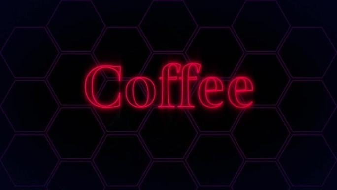 红色霓虹灯和发光绿色网络中的咖啡文本动画，黑色上的紫色六边形网格