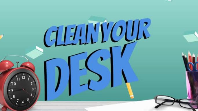 动画清洁您的书桌文字超过闹钟和办公室项目的绿色背景