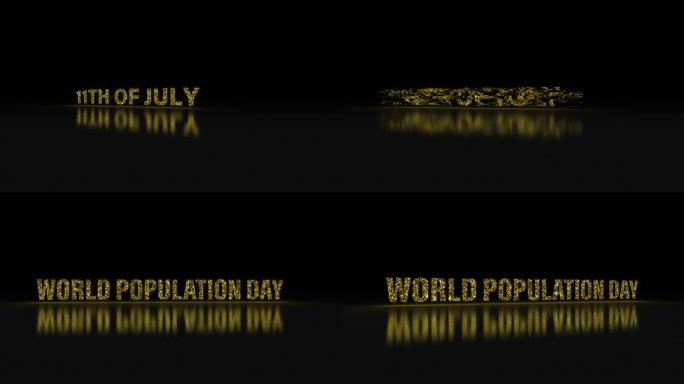 7月11日世界人口日电影标题预告片活动横幅背景概念。4K 3D渲染与世界人口日黄金文本毛刺过渡效果创