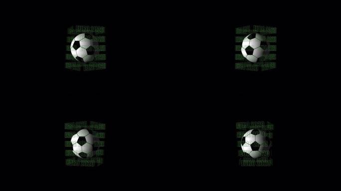旋转的3d足球和绿色文本欧元2020的循环现实动画。4k分辨率，包括阿尔法通道。具有Alpha (透