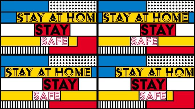 在移动的彩色横幅上写着留在家里的文字动画保持安全