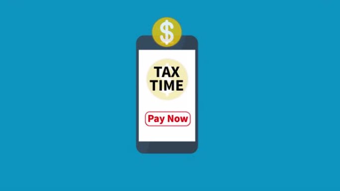 纳税时间与智能手机应用程序和手动纳税在线支付，纳税时间动画