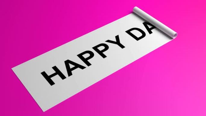 快乐的日子写在滚动的粉红色纸上