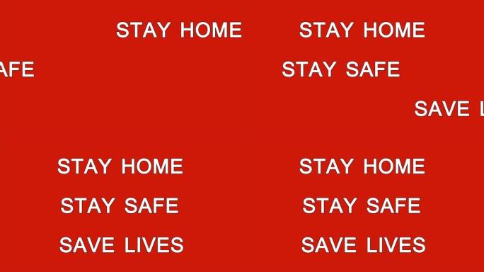 呆在家里，保持安全，拯救生命红色背景上的文字