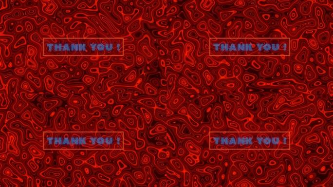 蓝色文字的动画谢谢!在红色的框架上，熔岩背景
