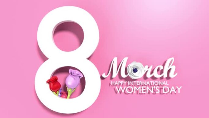 8号妇女节快乐文字和鲜花庆祝8 3月国际妇女节动画4k分辨率