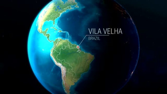 巴西-维拉维拉-从太空到地球的缩放