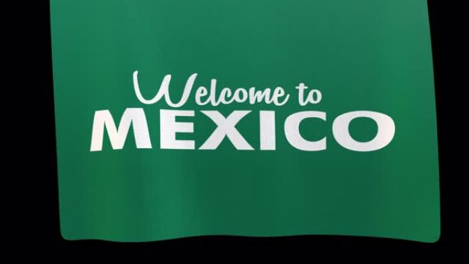 欢迎来到墨西哥展开布牌。仅下载4k Apple ProRes 4444文件时，将包含Alpha通道