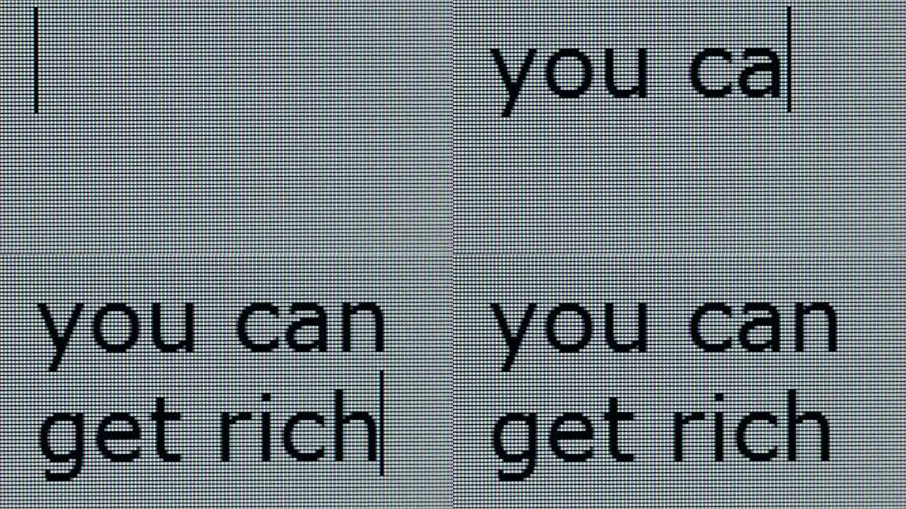 特写镜头在电脑屏幕上打出 “你可以致富”。