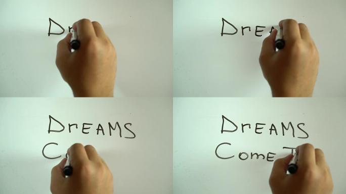 在白板上手写标题 “梦想成真”