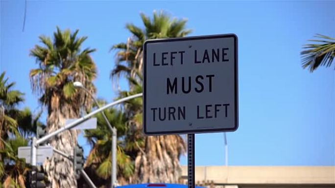 左线必须以慢动作在加利福尼亚左转标志