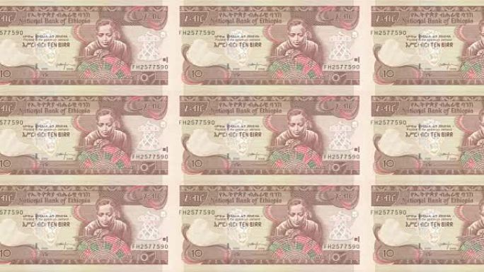 埃塞俄比亚十个埃塞俄比亚比尔的钞票滚动，现金，循环