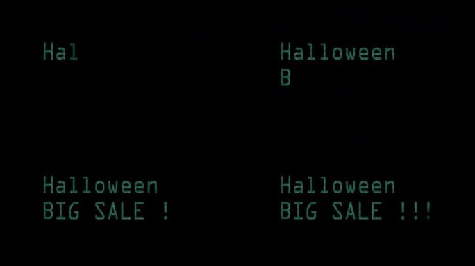 万圣节文字文字打字在旧电脑液晶灯管电视屏幕上书写显示背景闪烁动画。新质量通用复古运动动态动画复古多彩