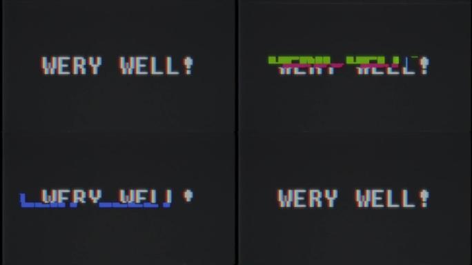 复古视频游戏WERY WELL word文字电脑电视故障干扰噪声屏幕动画无缝循环新质量通用复古运动动