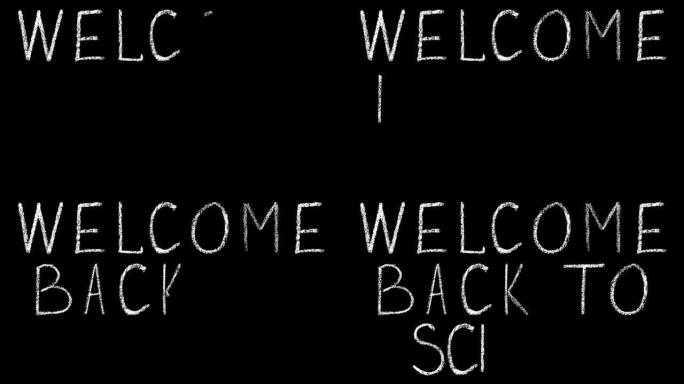 欢迎回到学校手写白色粉笔字母孤立在黑色背景动画