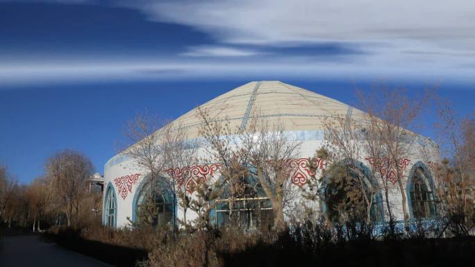 哈萨克族民俗展厅外景延时